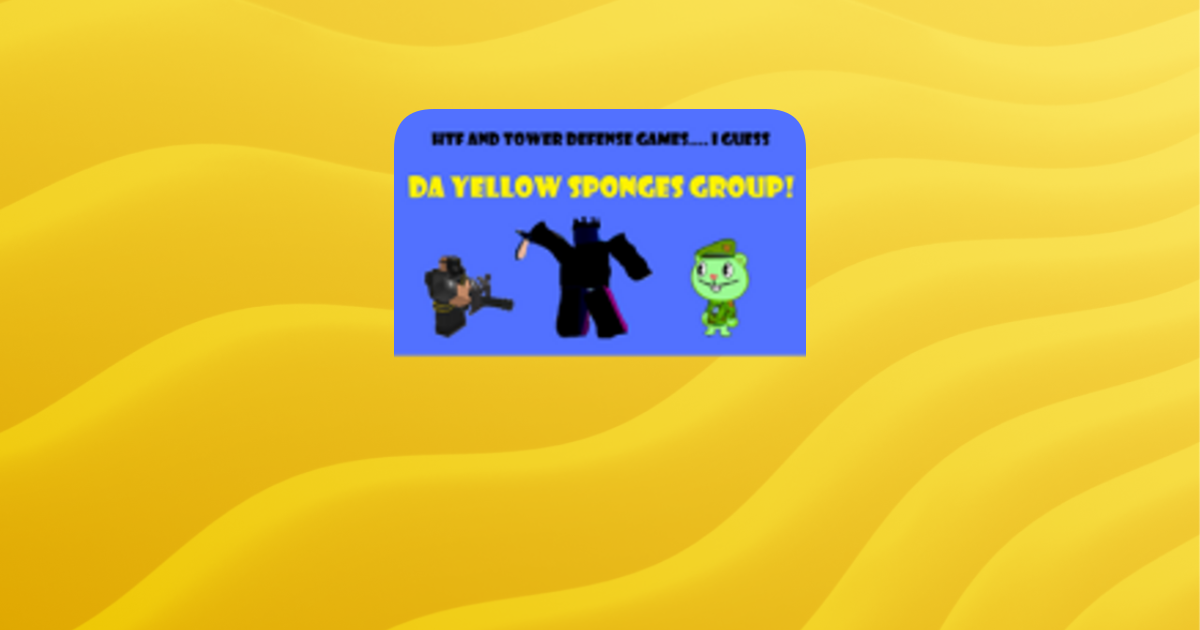 New stuff soon, ready? DA YELLOW SPONGES GROUP news Guilded
