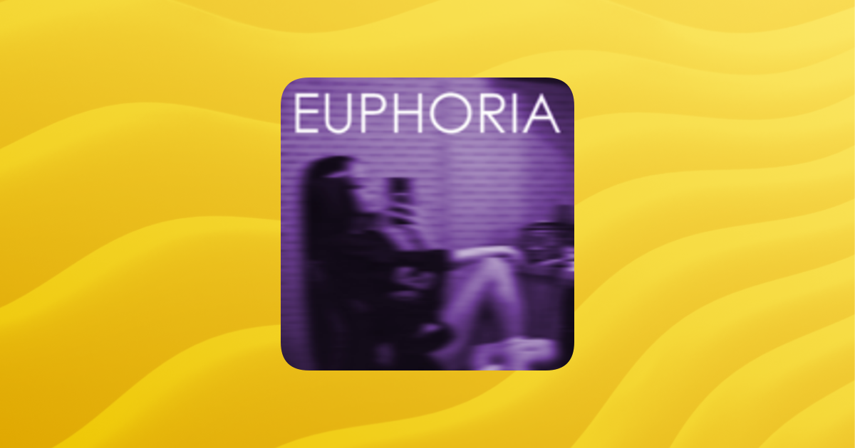 EUPHORIA - Guilded